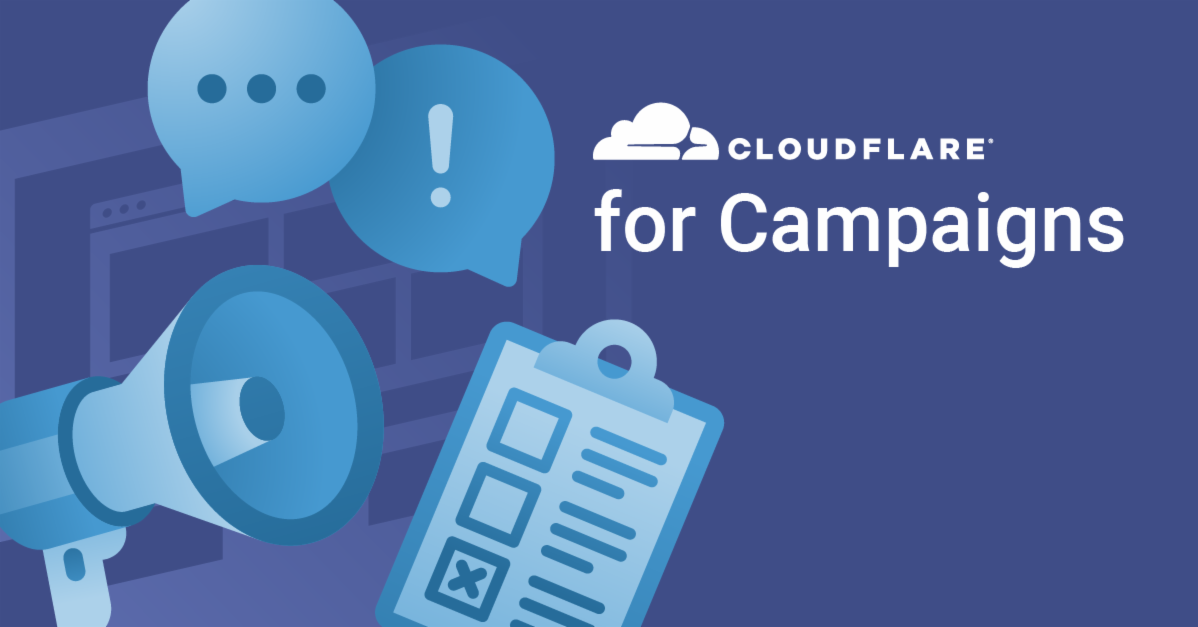 Introducing Cloudflare for Campaigns
